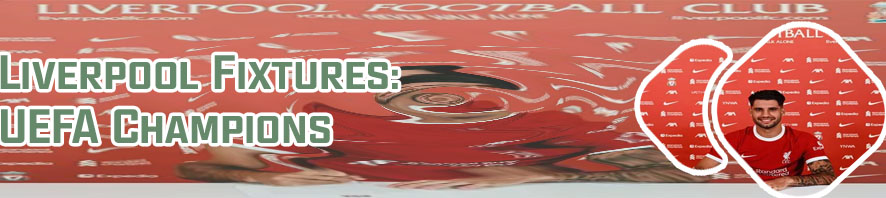 Uefa liverpool fixtures